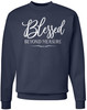 Blessed Beyond Measure Christian Faith Inspirational Sweatshirt Cotton Polyester Crewneck Pullover