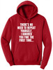 There's No Need To Repeat Yourself, I Ignored You Fine The First Time Funny Sarcastic Polycotton Hoodie