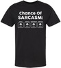 Chance Of Sarcasm Printed T-Shirt Weather Forecast Funny Humorous Joke 100% Cotton Crewneck Tee