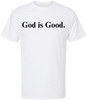 God Is Good Printed T Shirt Inspirational Faith Religious Slogan Tee 100% Cotton Crewneck