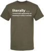 Literally, A Word With Apparently No Meaning In Today’s Society Printed T-Shirt Funny Grammar 100% Cotton Tee