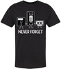 Never Forget Printed T-Shirt Retro Vintage 80s 90s Geek 100% Cotton Crewneck Tee