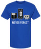 Never Forget Printed T-Shirt Retro Vintage 80s 90s Geek 100% Cotton Crewneck Tee