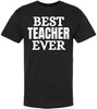 Best Teacher Ever Printed T-Shirt Educator Appreciation Cotton Crewneck Tee