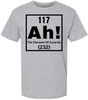 117 Ah! The Element of Surprise Printed T Shirt | Funny Science Chemistry Meme Tee for Men Women Nerd Gift Top