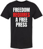 Freedom Requires A Free Press Printed T-Shirt Patriotic First Amendment Free Speech 100% Cotton Crewneck Tee