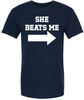 She Beats Me Printed T-Shirt Funny Couples Gag Novelty Cotton Crewneck Tee