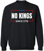 No Kings Since 1776 Printed Sweatshirt Patriotic Political Statement Crewneck Pullover