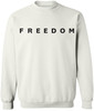 Freedom Crewneck | Charlie Kirk Political Patriotic Last Moment Inspired Pullover Sweatshirt, White