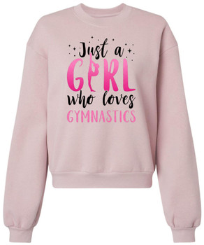 Just A Girl Who Loves Gymnastics Printed Sweatshirt Graphic Cotton Polyester Pullover Hooded Sweatshirt