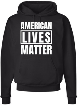 American Lives Matter Hoodie Sweatshirt Patriotic USA Pride Unisex Hooded Pullover for Men & Women