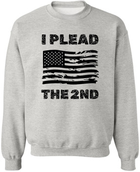 I Plead The 2nd USA Wavy Flag Printed Sweatshirt | US Distressed Patriotic 2A Support Pullover Crewneck