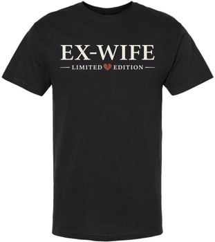 Ex-Wife Limited Edition Printed T-Shirt Funny Sarcastic Humor Divorce Definition 100% Cotton Crewneck Tee, Black