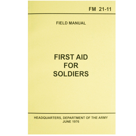 First Aid for Soldiers FM21 Manual - Comprehensive Military Field Survival Guide