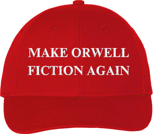 Make Orwell Fiction Again Embroidered Baseball Cap | Political Statement Hat, Red