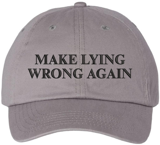 Make Lying Wrong Again Embroidered Dad Hat | Funny Political Adjustable Baseball Cap for Men & Women
