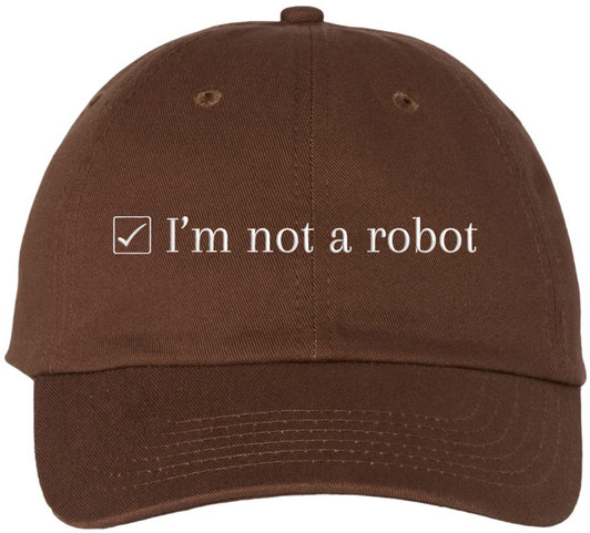 I’m Not a Robot Embroidered Dad Cap - Funny Programmer & Gamer Tech Hat for Men & Women - 100% Cotton Adjustable Baseball Cap