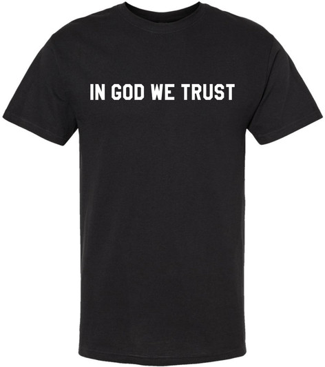 In God We Trust Printed T-Shirt | Faith & Spiritual Graphic Tee | Patriotic USA Religious Unisex Crewneck Shirt