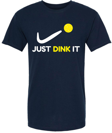 Just Dink It Pickleball T-Shirt Funny Pickleball Player Apparel for Men & Women 100% Cotton Crewneck Tee
