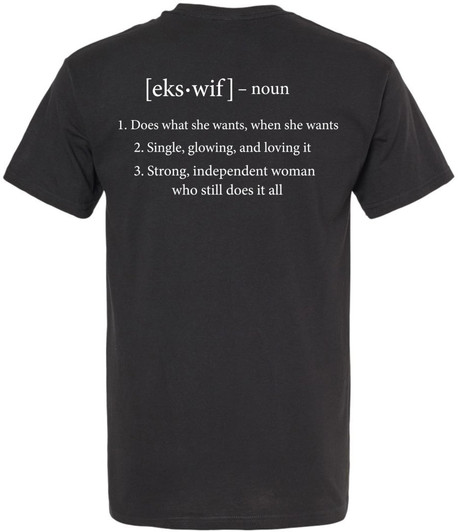 Ex-Wife Limited Edition Printed T-Shirt Funny Sarcastic Humor Divorce Definition 100% Cotton Crewneck Tee, Black