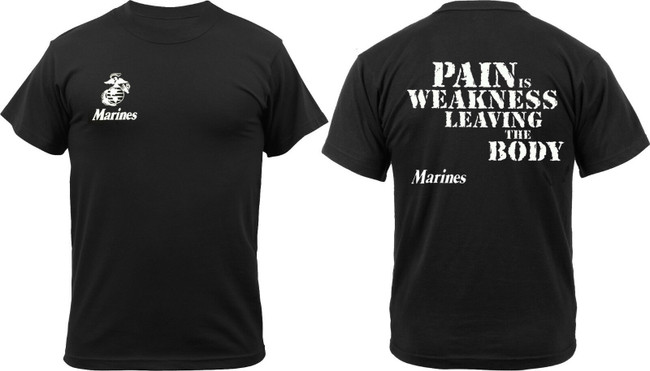 Black USMC Marines Pain Is Weakness Leaving The Body T-Shirt - Double Sided