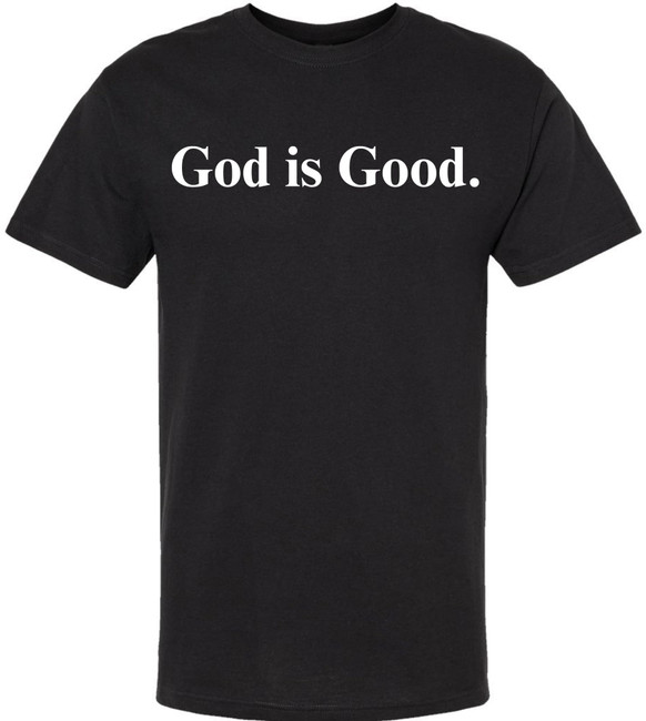 God Is Good Printed T Shirt Inspirational Faith Religious Slogan Tee 100% Cotton Crewneck