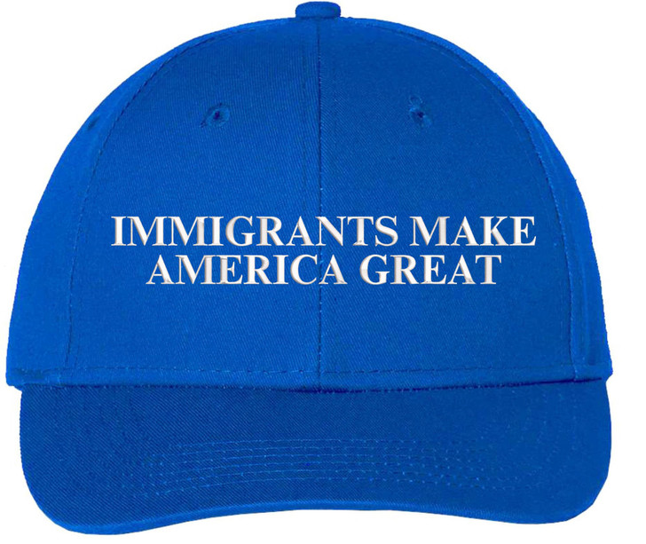 Immigrants Make America Great Embroidered Baseball Cap | Anti Racism, Anti Trump Narrative, Equality, Peace Hat