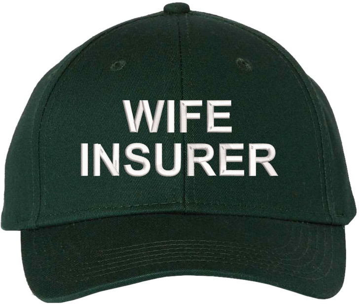 Wife Insurer Embroidered Baseball Hat | Funny Father's Day Cap for Husbands and Boyfriends