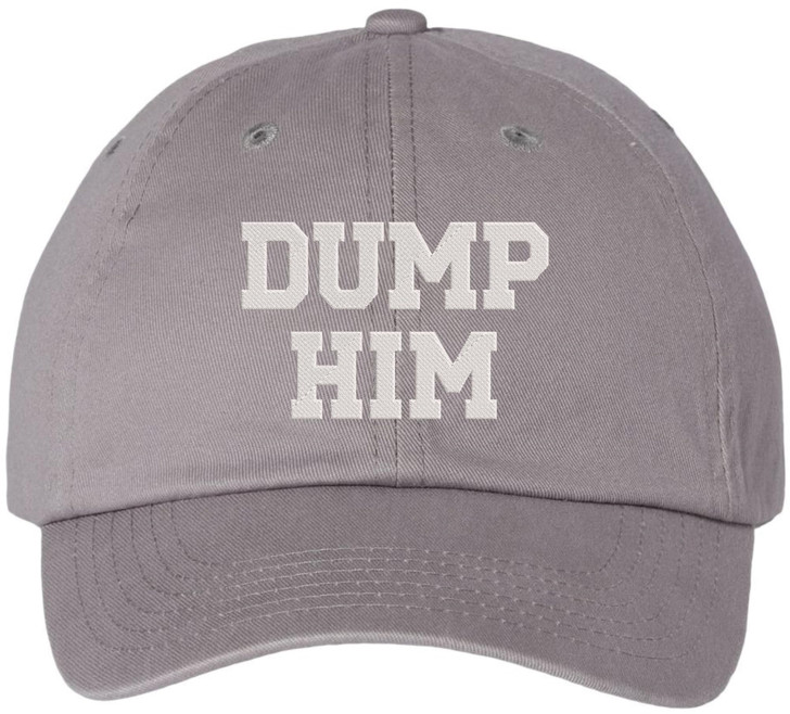 Dump Him Embroidered Baseball Cap Funny Breakup Hat Sarcastic Sassy Gift Dad Hat