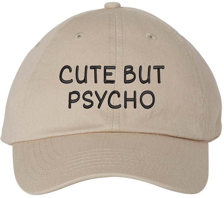 Cute But Psycho Embroidered Dad Hat | Funny Sarcastic Adjustable Cotton Baseball Cap for Men & Women
