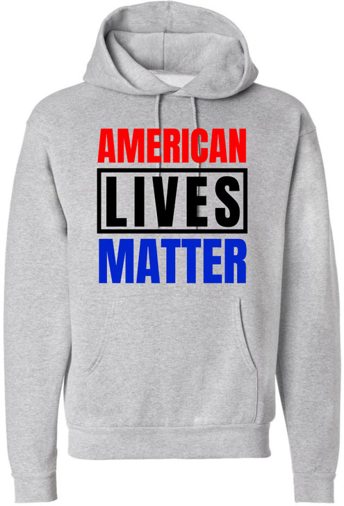 American Lives Matter Hoodie Sweatshirt Patriotic USA Pride Unisex Hooded Pullover for Men & Women