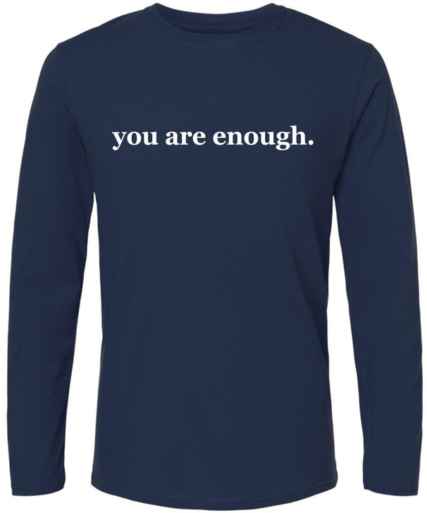 You Are Enough Printed T-Shirt Inspirational Mental Health Affirmation 100% Cotton Crewneck Tee