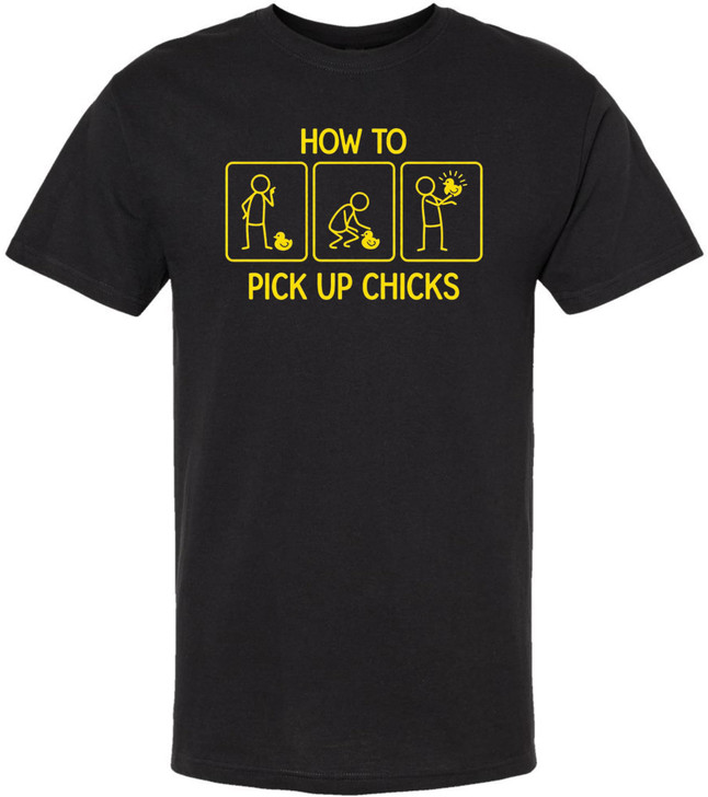 How To Pick Up Chicks Printed T-Shirt Funny Graphic 100% Cotton Crewneck Tee