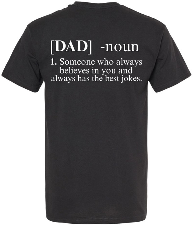 Dad Definition T Shirt Funny Fathers Day Gift for Dad Noun Definition Crewneck Tee Shirt, Black