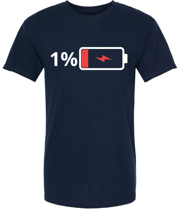 1% Battery Printed T-Shirt Funny Sarcastic Humor Meme Cotton Crewneck Tee