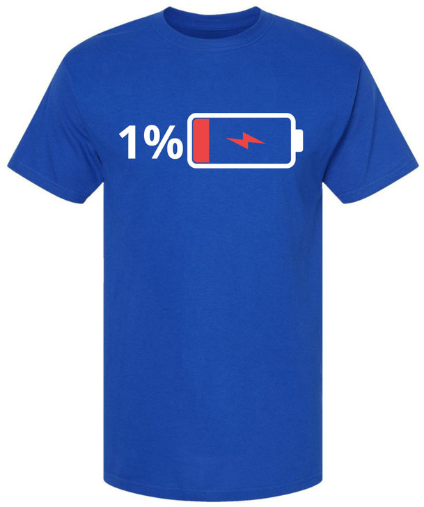 1% Battery Printed T-Shirt Funny Sarcastic Humor Meme Cotton Crewneck Tee