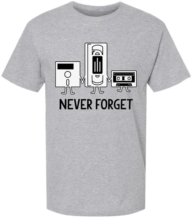 Never Forget Printed T-Shirt Retro Vintage 80s 90s Geek 100% Cotton Crewneck Tee