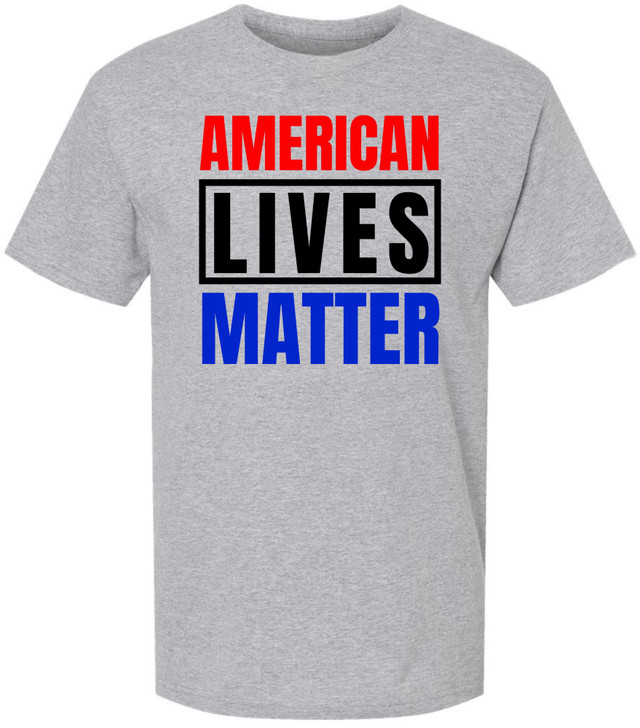 American Lives Matter T-Shirt Printed Patriotic Shirt USA Pride Cotton Unisex Crewneck Tee Shirt