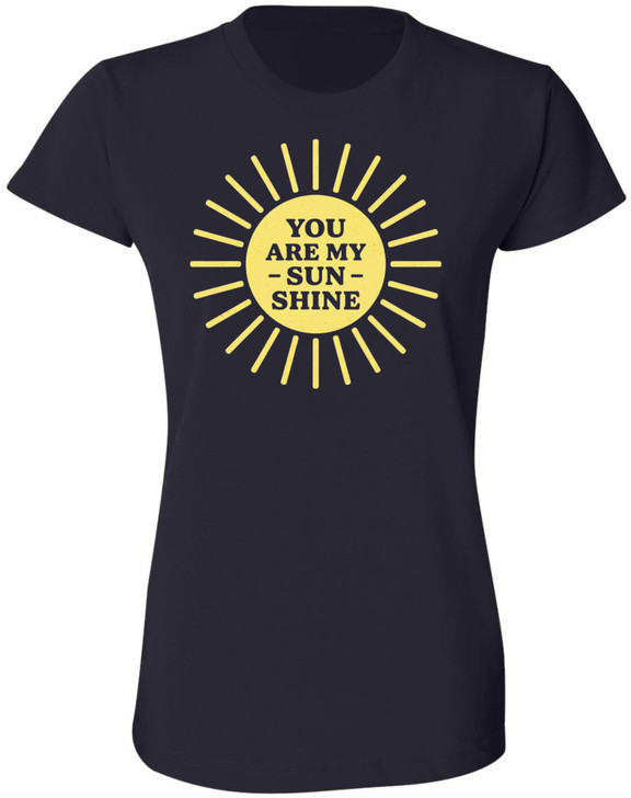 You Are My Sunshine Printed T-Shirt Sun Graphic Love Quote Women’s 100% Cotton Crewneck Tee