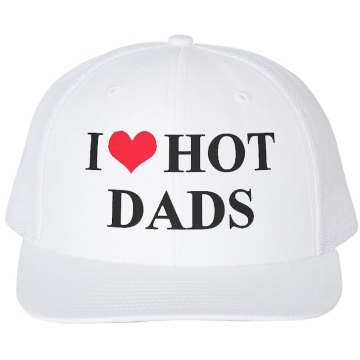 I Heart Hot Dads Embroidered Trucker Hat Funny Gag Love Fathers Day Gift Funny Mesh & Snap Back Cap