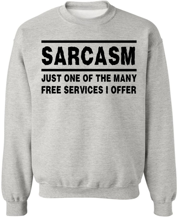 Sarcasm Sweatshirt Funny Sarcastic Saying Crewneck Pullover Humor Graphic Sweatshirt for Men Women