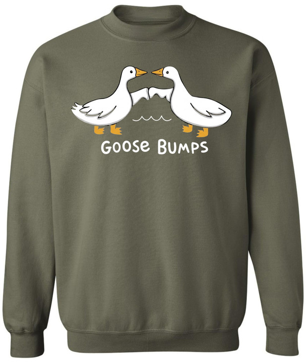 Goose Bumps Printed Sweatshirt Funny Pun Cotton Blend Crewneck Pullover