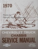 1970 Chevy Chevrolet Truck Chassis Service Manual Models 10-60