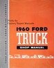 1960 Ford Truck Shop Manual