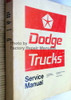1972 Dodge Truck Models 100-800 Conventional - 4x4 - Forward Control Service Manual