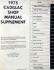 1975 Cadillac Shop Manual Supplement Table of Contents