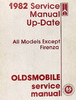 1982 Service Manual Up-Date Oldsmobile Service Manual 