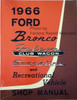 1966 Ford Bronco, Econoline, Club Wagon & Recreational Vehicle Shop Manual