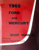 1965 Ford and Mercury Factory Shop Manual