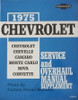 1975 Chevrolet Chevelle, Camaro, Monte Carlo, Nova, Corvette Service Manual